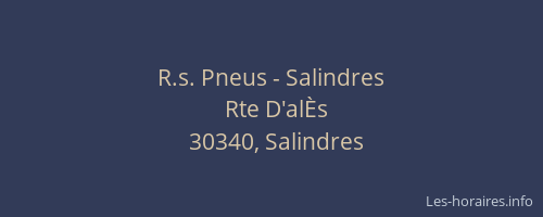 R.s. Pneus - Salindres