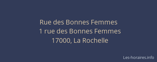 Rue des Bonnes Femmes