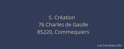 S. Création