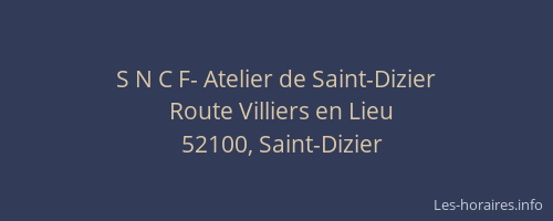 S N C F- Atelier de Saint-Dizier