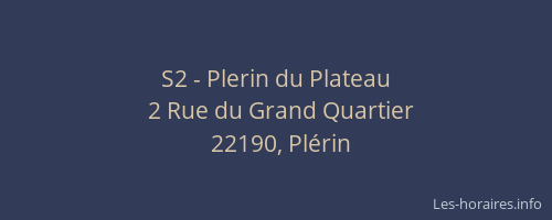 S2 - Plerin du Plateau