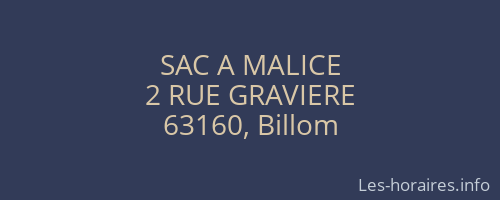 SAC A MALICE