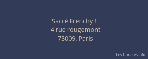 Sacré Frenchy !