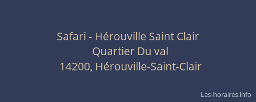 Safari - Hérouville Saint Clair