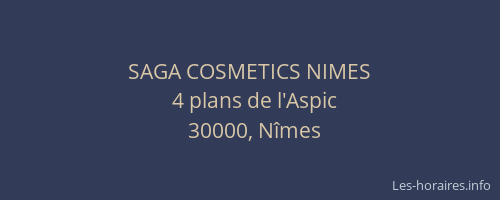 SAGA COSMETICS NIMES