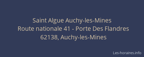 Saint Algue Auchy-les-Mines