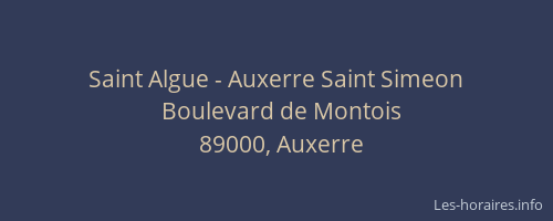 Saint Algue - Auxerre Saint Simeon