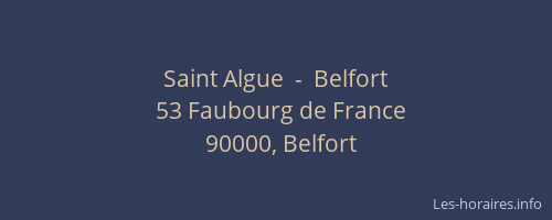 Saint Algue  -  Belfort