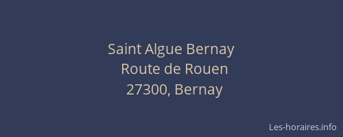 Saint Algue Bernay