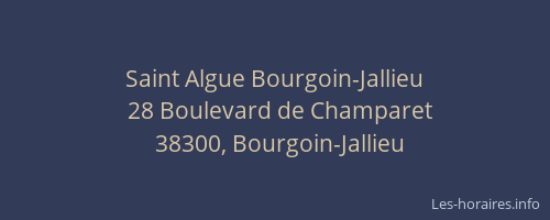 Saint Algue Bourgoin-Jallieu