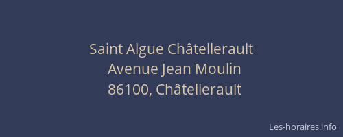 Saint Algue Châtellerault