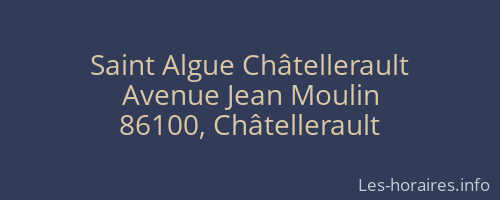 Saint Algue Châtellerault
