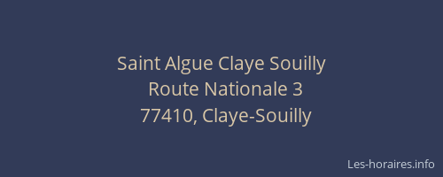 Saint Algue Claye Souilly