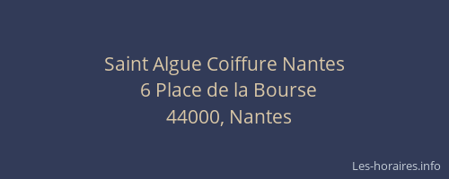 Saint Algue Coiffure Nantes