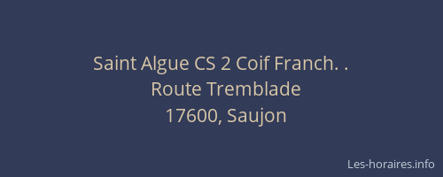 Saint Algue CS 2 Coif Franch. .