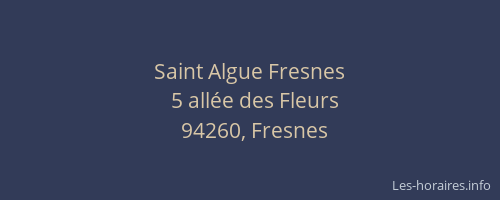 Saint Algue Fresnes