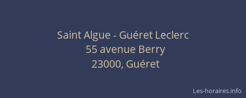 Saint Algue - Gu&eacute;ret Leclerc