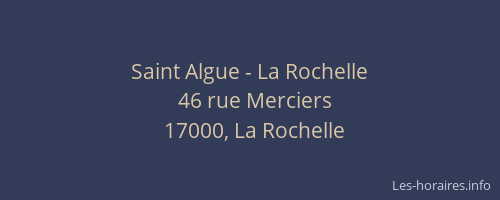 Saint Algue - La Rochelle