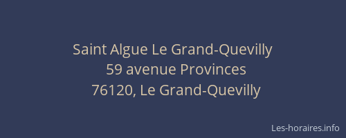 Saint Algue Le Grand-Quevilly