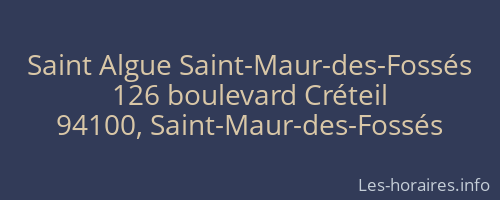 Saint Algue Saint-Maur-des-Fossés