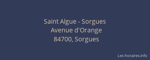 Saint Algue - Sorgues