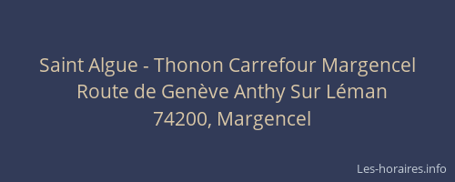 Saint Algue - Thonon Carrefour Margencel