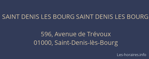 SAINT DENIS LES BOURG SAINT DENIS LES BOURG