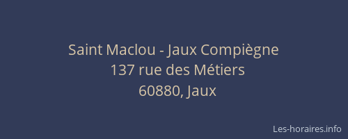 Saint Maclou - Jaux Compi&egrave;gne