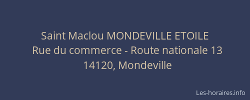 Saint Maclou MONDEVILLE ETOILE