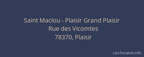 Saint Maclou - Plaisir Grand Plaisir