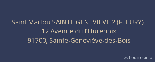 Saint Maclou SAINTE GENEVIEVE 2 (FLEURY)