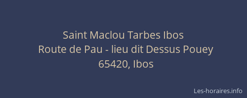 Saint Maclou Tarbes Ibos