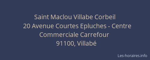 Saint Maclou Villabe Corbeil