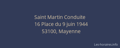 Saint Martin Conduite