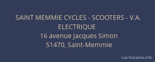 SAINT MEMMIE CYCLES - SCOOTERS - V.A. ELECTRIQUE