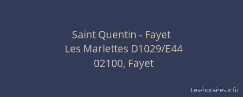 Saint Quentin - Fayet
