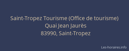 Saint-Tropez Tourisme (Office de tourisme)