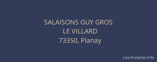SALAISONS GUY GROS