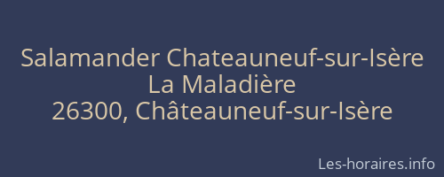 Salamander Chateauneuf-sur-Isère