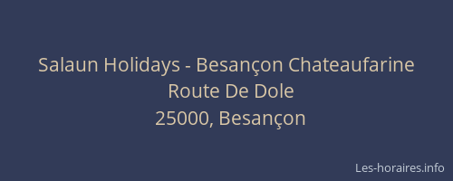 Salaun Holidays - Besançon Chateaufarine