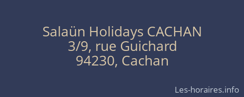 Salaün Holidays CACHAN