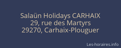 Salaün Holidays CARHAIX