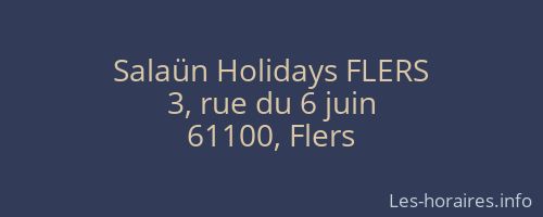 Salaün Holidays FLERS