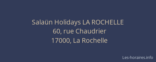 Salaün Holidays LA ROCHELLE