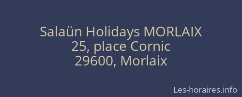 Salaün Holidays MORLAIX