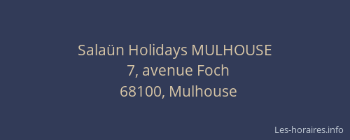 Salaün Holidays MULHOUSE