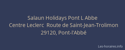 Salaun Holidays Pont L Abbe