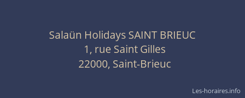 Salaün Holidays SAINT BRIEUC