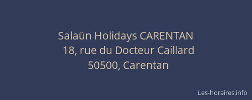 Sala&uuml;n Holidays CARENTAN