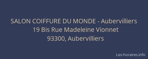 SALON COIFFURE DU MONDE - Aubervilliers